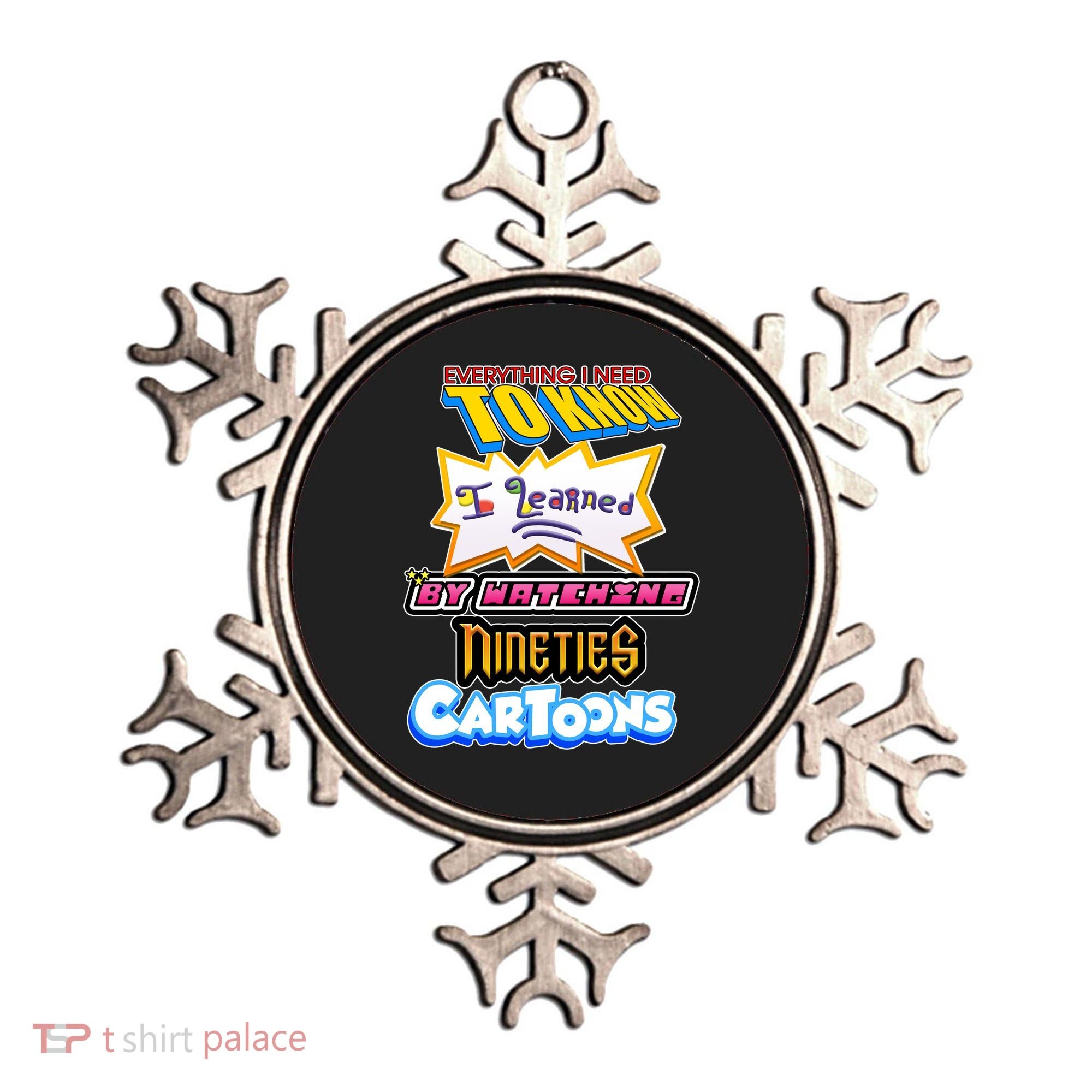 Everything I Need To Know I Learned By Watching Nineties Cartoons Ornament