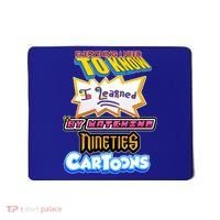 Everything I Need To Know I Learned By Watching Nineties Cartoons Mousepad thumb 0