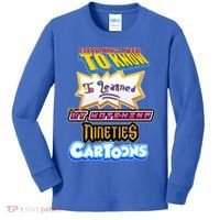 Everything I Need To Know I Learned By Watching Nineties Cartoons Kids Long Sleeve Shirt thumb 0