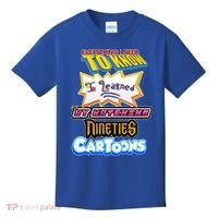 Everything I Need To Know I Learned By Watching Nineties Cartoons Kids T-Shirt thumb 0
