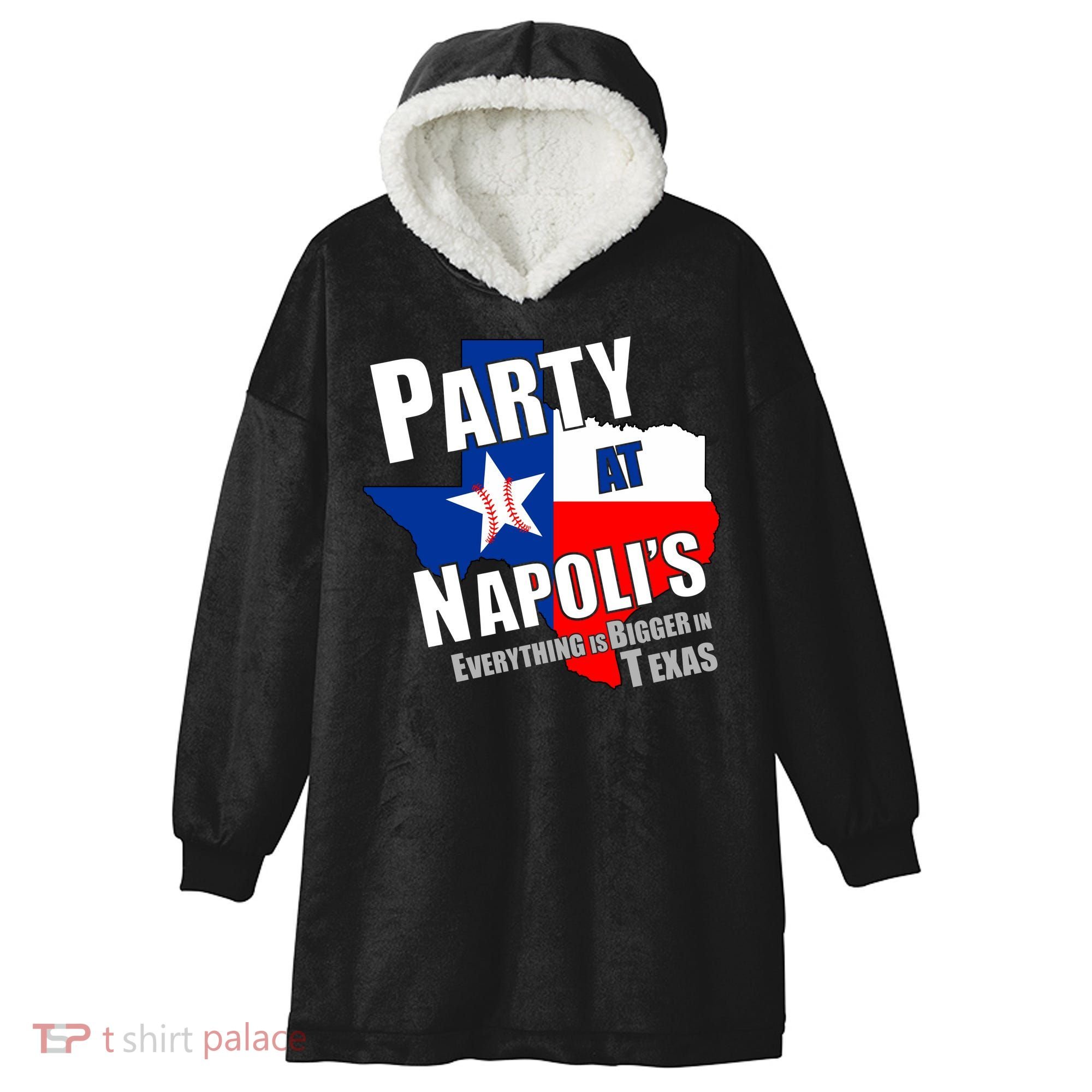 Everything is Bigger In Texas Party At Napoli's Hooded Wearable Blanket