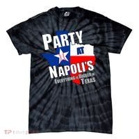Everything is Bigger In Texas Party At Napoli's Tie-Dye T-Shirt thumb 0