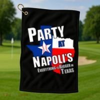 Everything is Bigger In Texas Party At Napoli's Golf Towel thumb 1