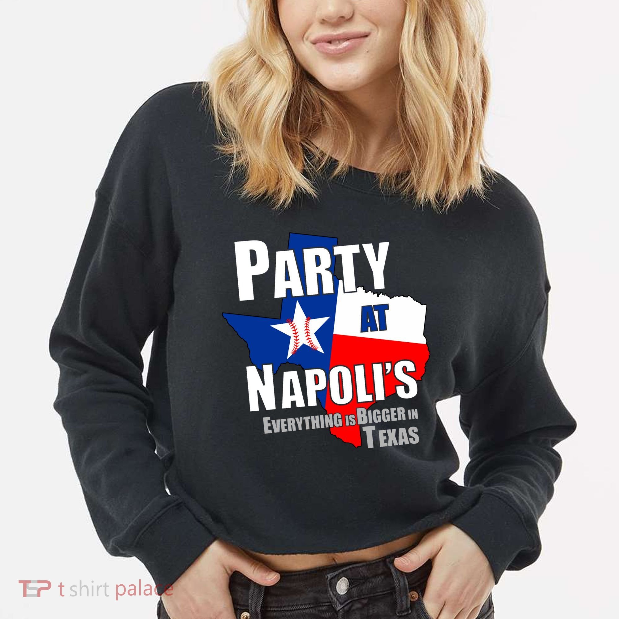 Everything is Bigger In Texas Party At Napoli's Cropped Pullover Crew