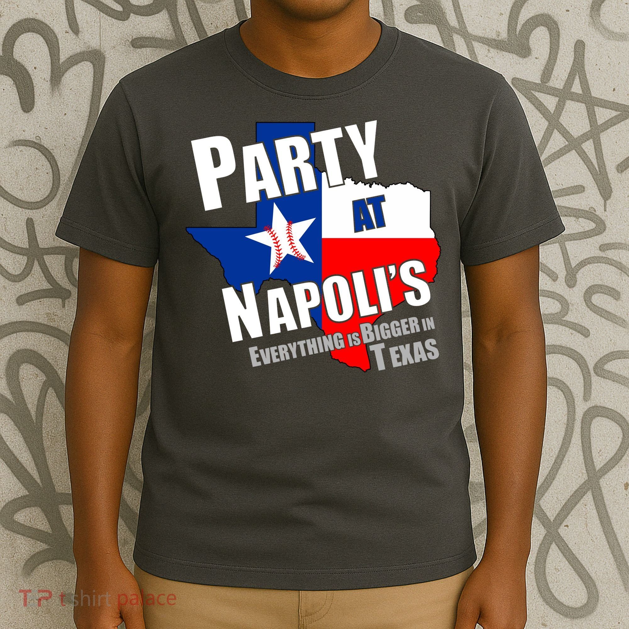 Everything is Bigger In Texas Party At Napoli's T-Shirt