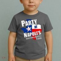 Everything is Bigger In Texas Party At Napoli's Toddler T-Shirt thumb 2
