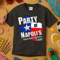 Everything is Bigger In Texas Party At Napoli's Kids T-Shirt thumb 3