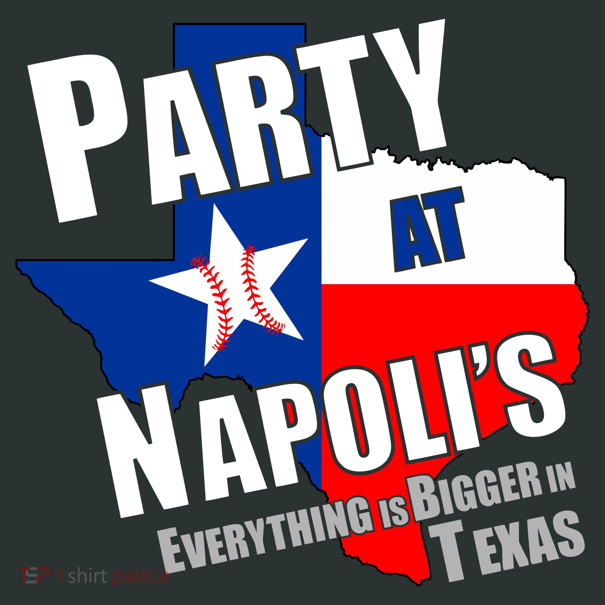 Everything is Bigger In Texas Party At Napoli's Kids T-Shirt