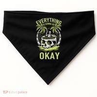 Everything Is Gonna Be Okay USA-Made Doggie Bandana thumb 0