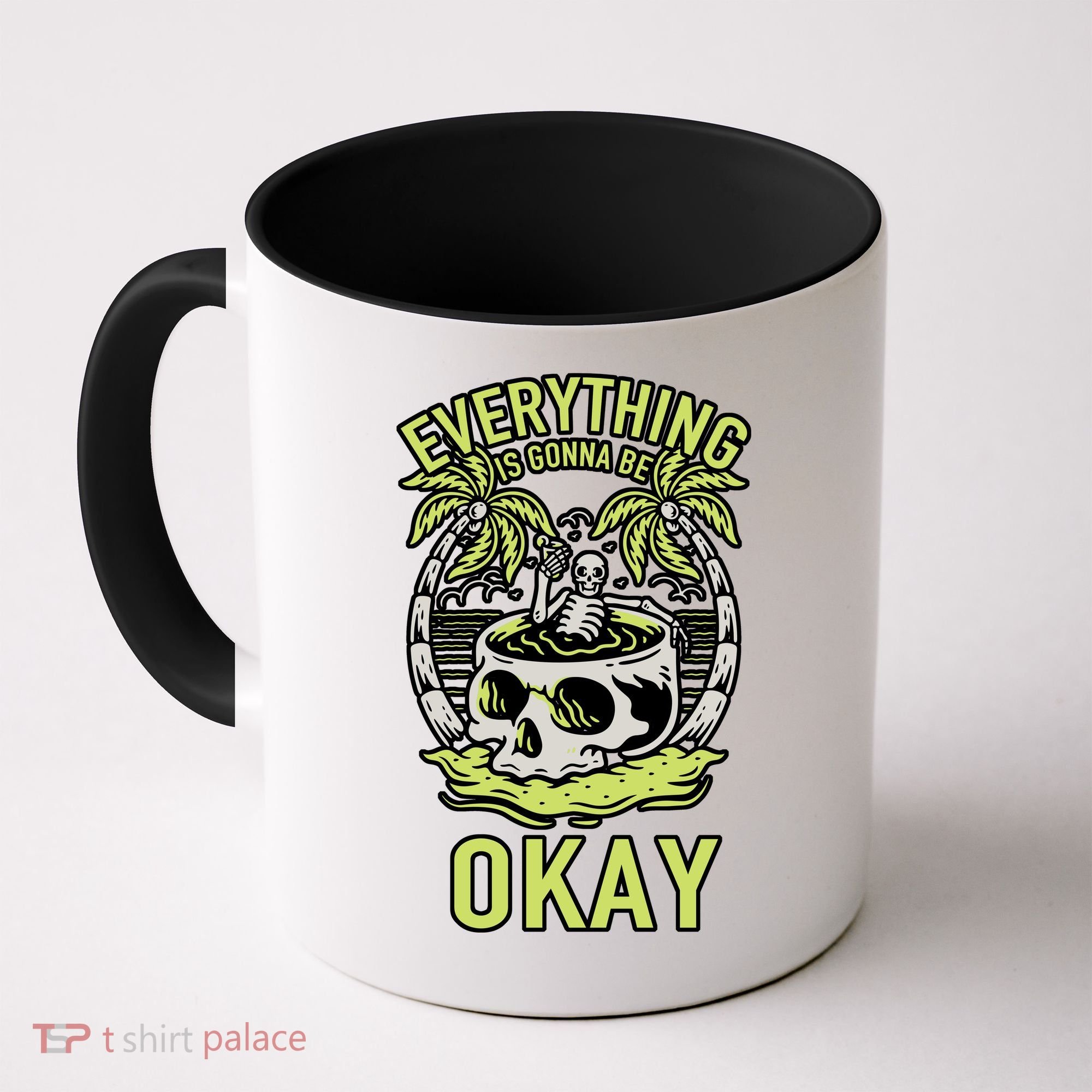 Everything Is Gonna Be Okay Coffee Mug