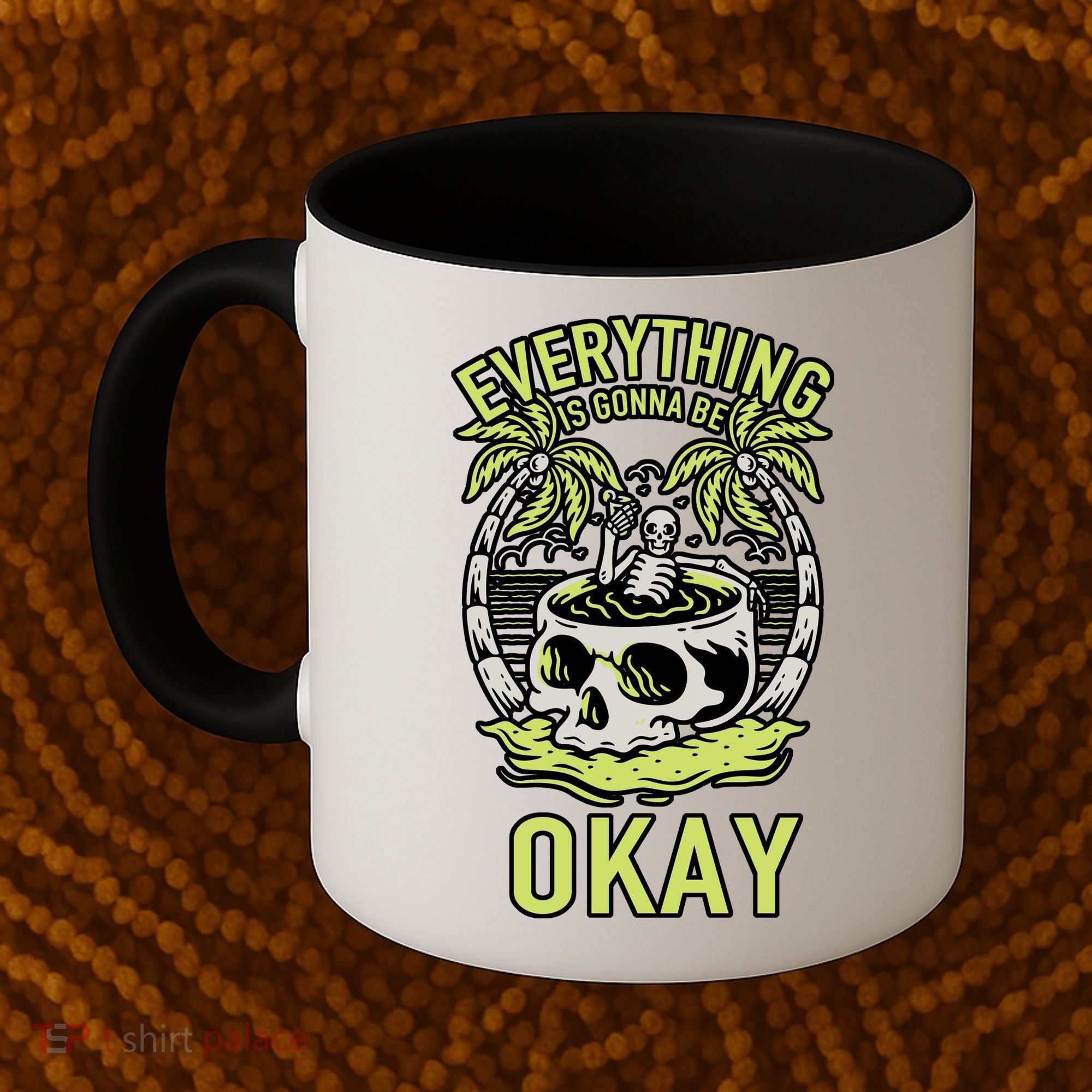 Everything Is Gonna Be Okay Coffee Mug