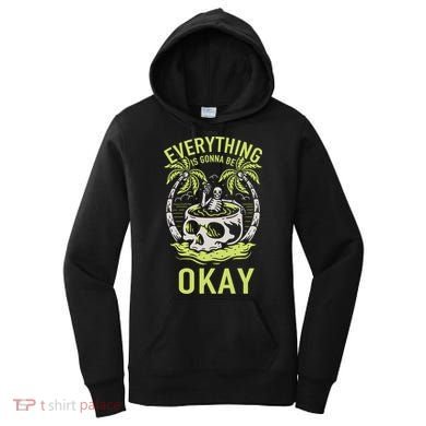 Everything Is Gonna Be Okay Women's Hoodie