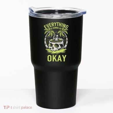 Everything Is Gonna Be Okay Tumbler