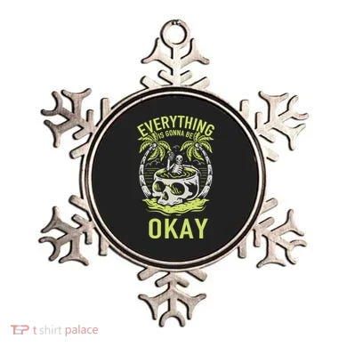 Everything Is Gonna Be Okay Ornament