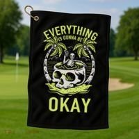 Everything Is Gonna Be Okay Golf Towel thumb 1