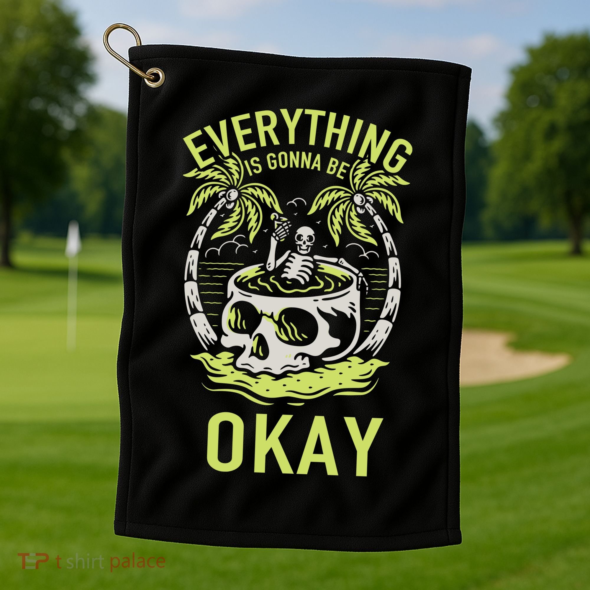 Everything Is Gonna Be Okay Golf Towel