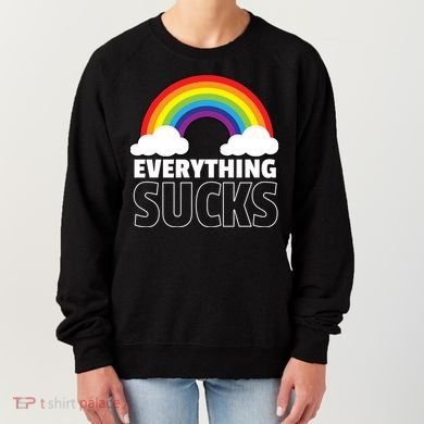 Everything Sucks Women's Sweatshirt
