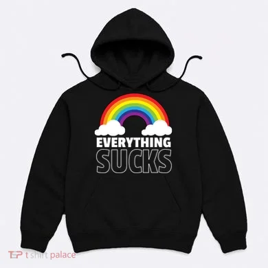 Everything Sucks Hoodie