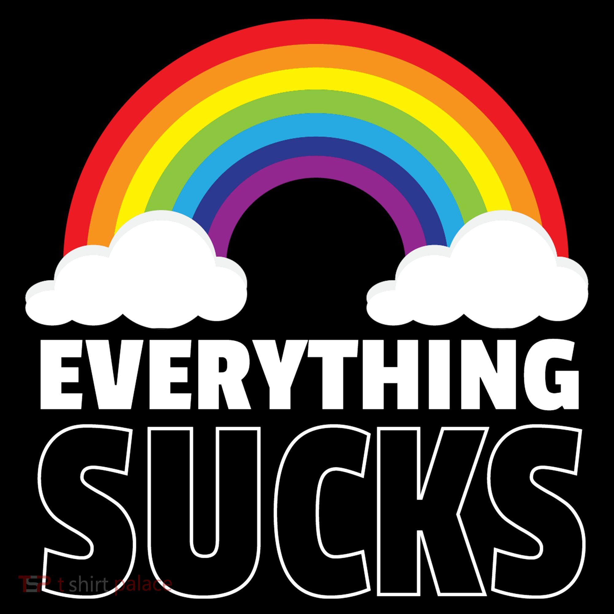 Everything Sucks Sweatshirt
