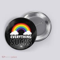 Everything Sucks Button thumb 0