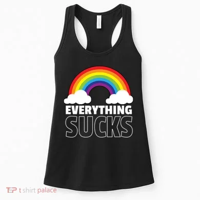Everything Sucks Women's Tank Top