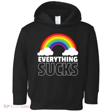 Everything Sucks Toddler Hoodie