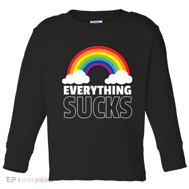 Everything Sucks Toddler Long Sleeve