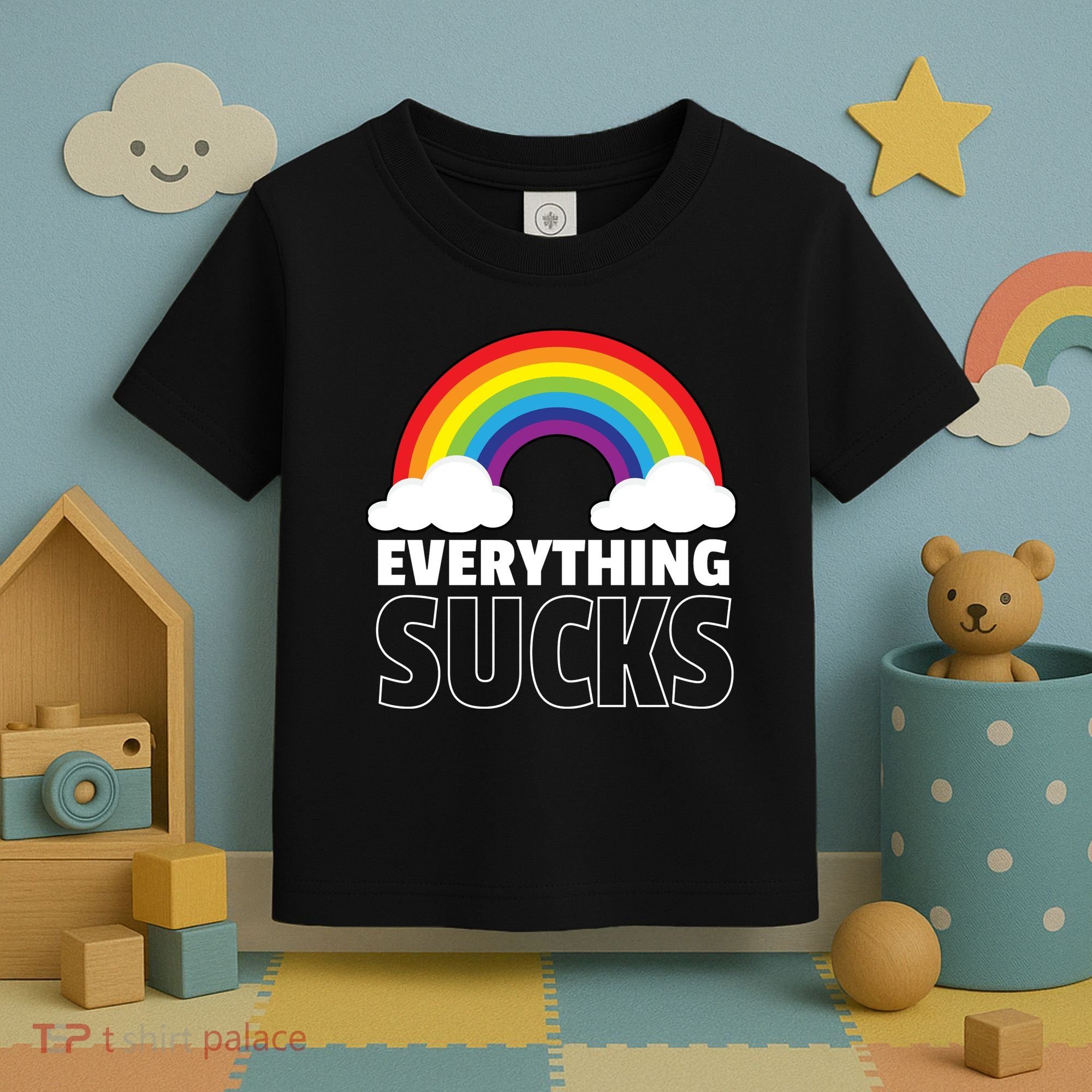 Everything Sucks Toddler T-Shirt