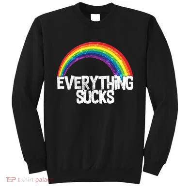 Everything Sucks Rainbow Sweatshirt