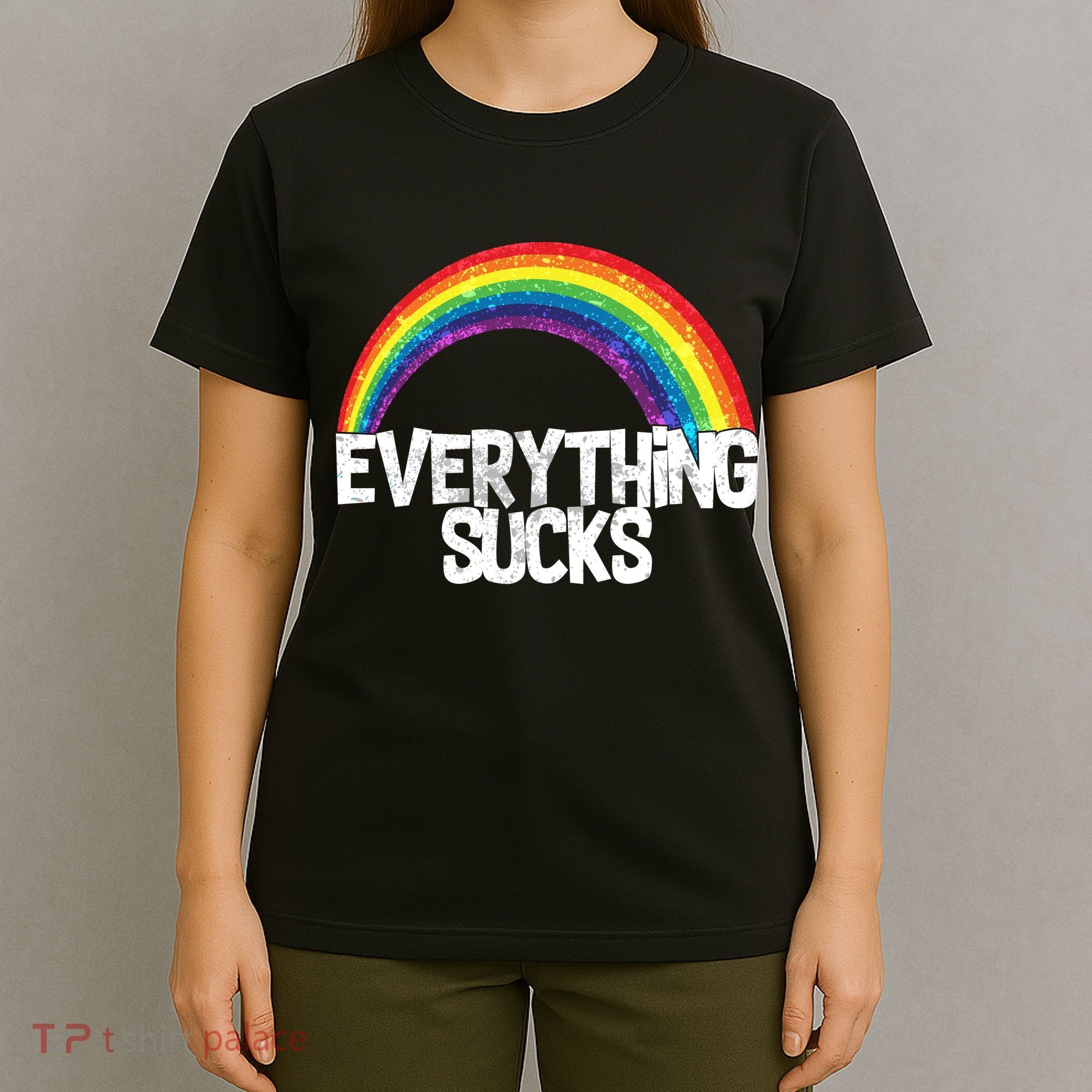 Everything Sucks Rainbow T-Shirt