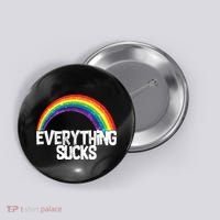 Everything Sucks Rainbow Button thumb 0