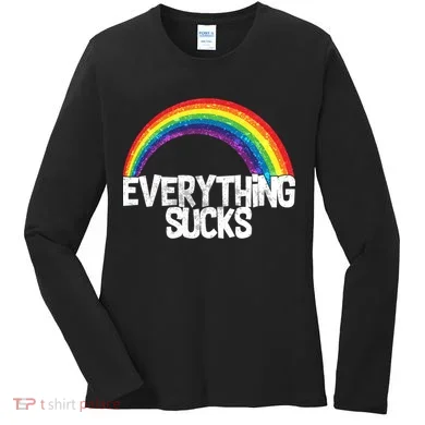 Everything Sucks Rainbow Women's Long Sleeve Shirt