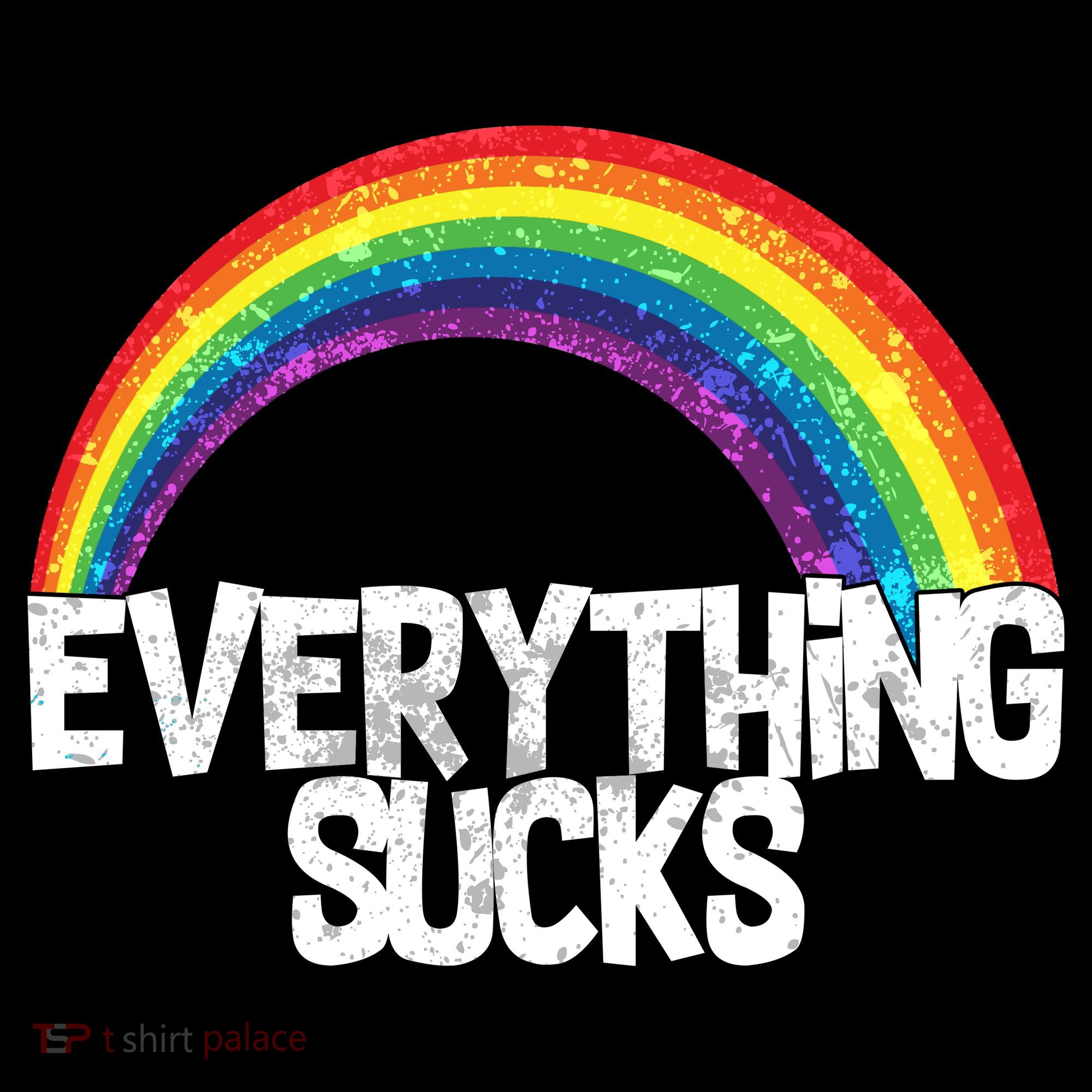 Everything Sucks Rainbow Kids T-Shirt