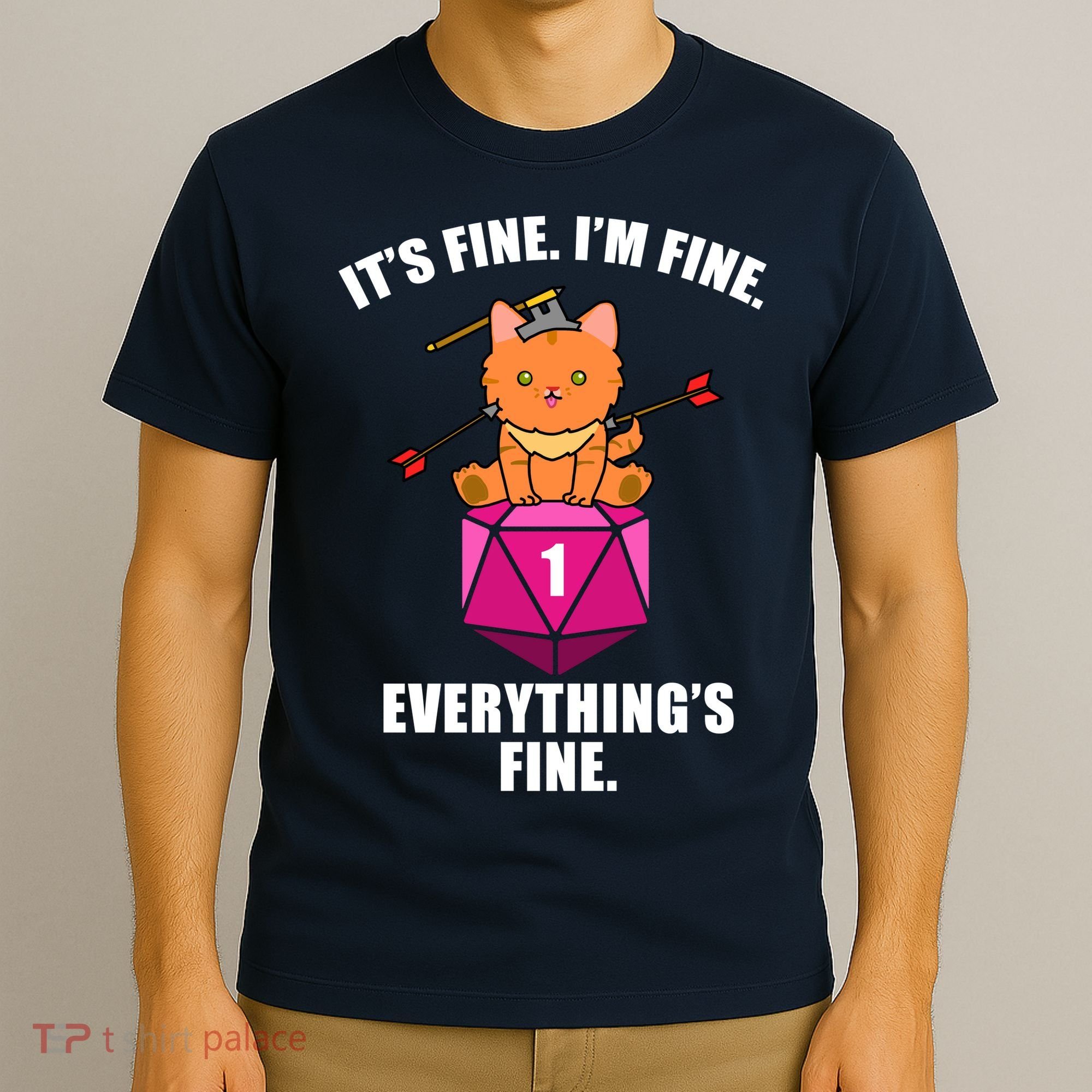 Everything's Fine Cute Cat DnD T-Shirt