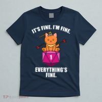 Everything's Fine Cute Cat DnD T-Shirt thumb 5