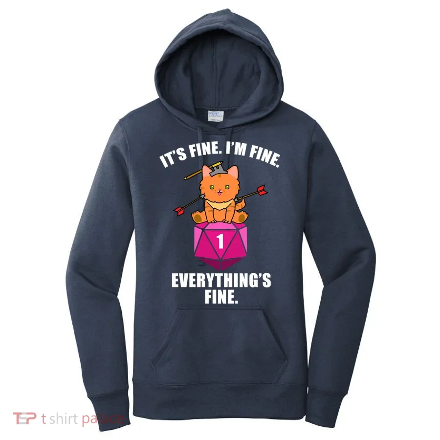Everything's Fine Cute Cat DnD Women's Hoodie