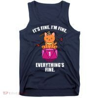Everything's Fine Cute Cat DnD Tank Top thumb 0