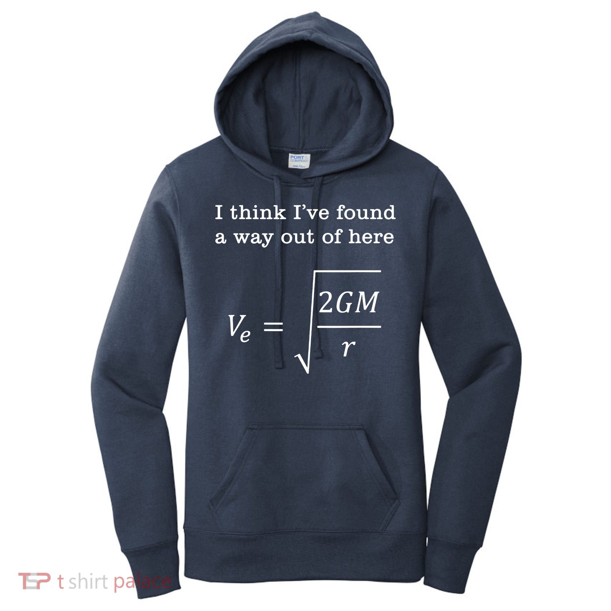 Escape Velocity Gravity Physics Engineer Women's Hoodie