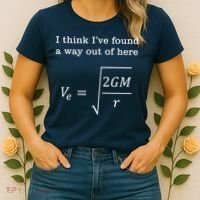Escape Velocity Gravity Physics Engineer Women's T-Shirt thumb 2
