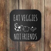 Eat Veggies Not Friends Vegan Vegetarian Coaster thumb 0