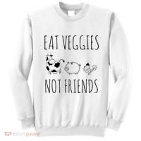 Eat Veggies Not Friends Vegan Vegetarian Sweatshirt thumb 0