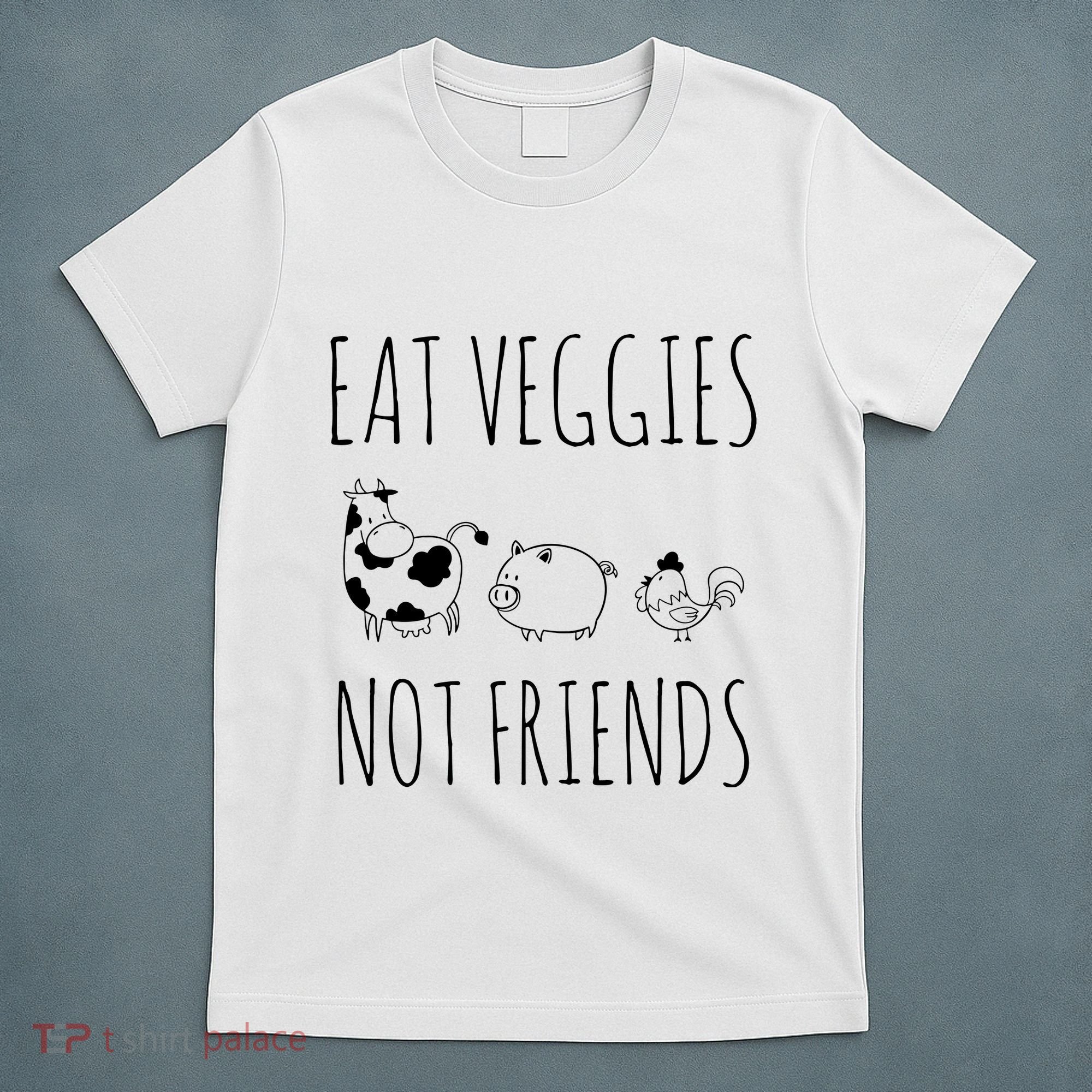 Eat Veggies Not Friends Vegan Vegetarian T-Shirt