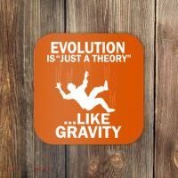 Evolution Is Just A Theory Like Gravity Coaster thumb 0
