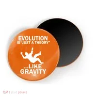 Evolution Is Just A Theory Like Gravity Magnet thumb 0