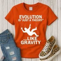 Evolution Is Just A Theory Like Gravity Women's T-Shirt thumb 3