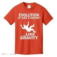 Evolution Is Just A Theory Like Gravity Kids T-Shirt thumb 0
