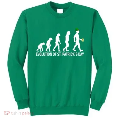 Evolution of St. Patrick's Day Sweatshirt