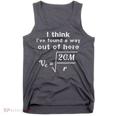Escape Velocity Rate Of Change Gravity Physics Lover Gift Tank Top