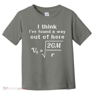 Escape Velocity Rate Of Change Gravity Physics Lover Gift Toddler T-Shirt