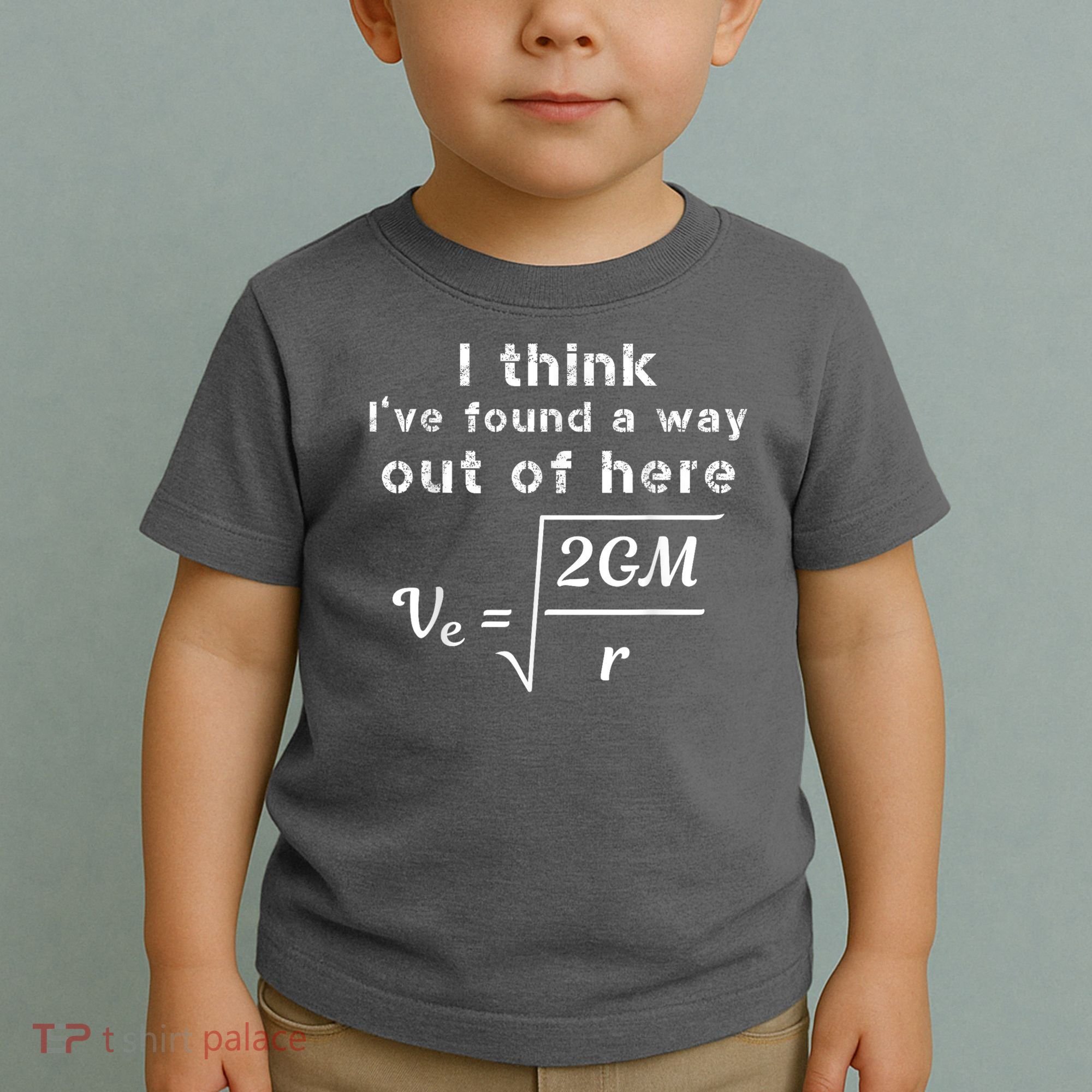 Escape Velocity Rate Of Change Gravity Physics Lover Gift Toddler T-Shirt